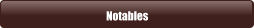 Notables